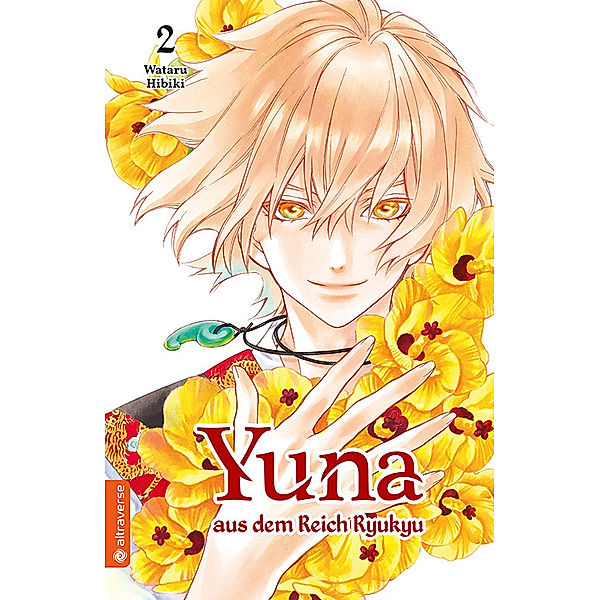 Yuna aus dem Reich Ryukyu.Bd.2, Wataru Hibiki