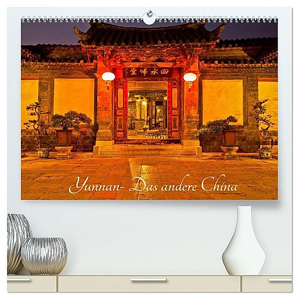 Yunnan - Das andere China (hochwertiger Premium Wandkalender 2024 DIN A2 quer), Kunstdruck in Hochglanz, Annemarie Berlin