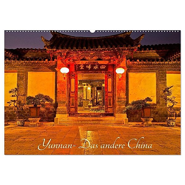 Yunnan - Das andere China (Wandkalender 2024 DIN A2 quer), CALVENDO Monatskalender, Annemarie Berlin