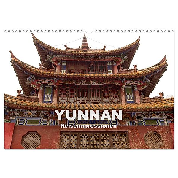 Yunnan - Reiseimpressionen (Wandkalender 2024 DIN A3 quer), CALVENDO Monatskalender, Winfried Rusch
