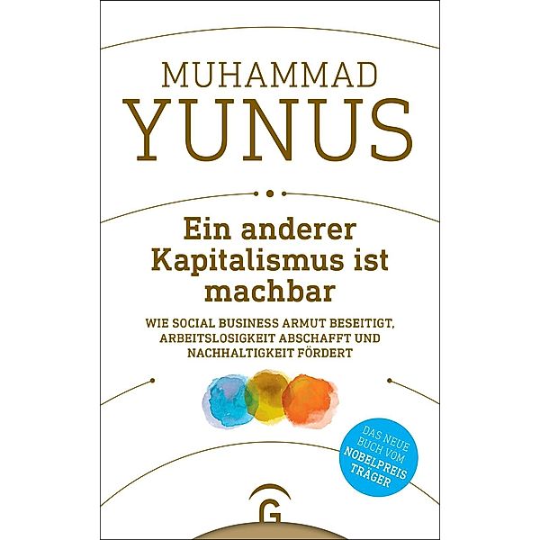 Yunus, M: Ein anderer Kapitalismus ist machbar, Muhammad Yunus