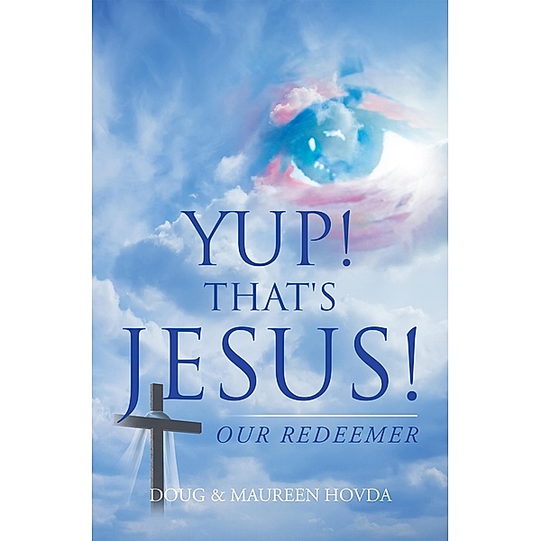 Yup! That's Jesus!, Doug Hovda, Maureen Hovda