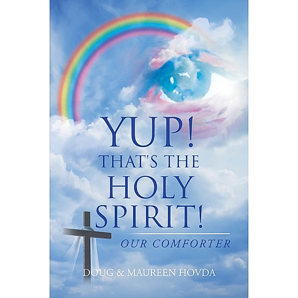 Yup! That's the Holy Spirit!, Doug Hovda, Maureen Hovda