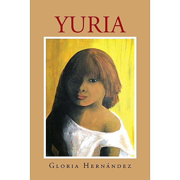 Yuria, Gloria Hernández