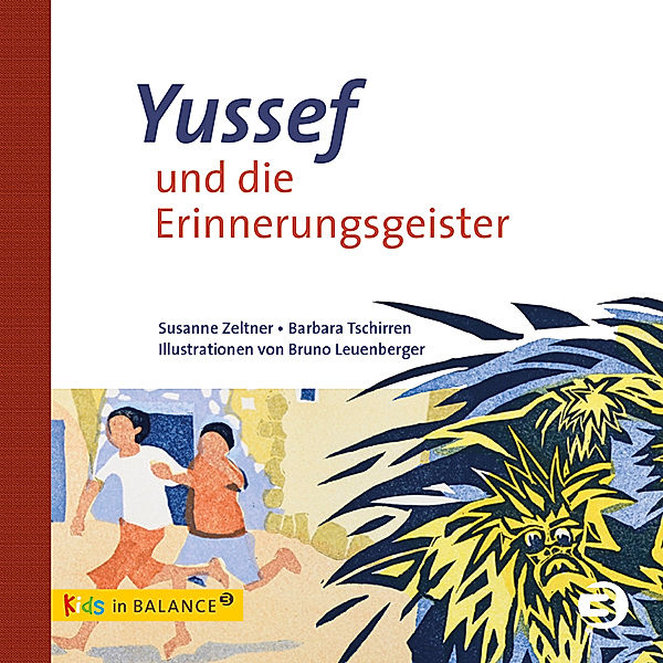 Yussef und die Erinnerungsgeister, Susanne Zeltner, Barbara Tschirren