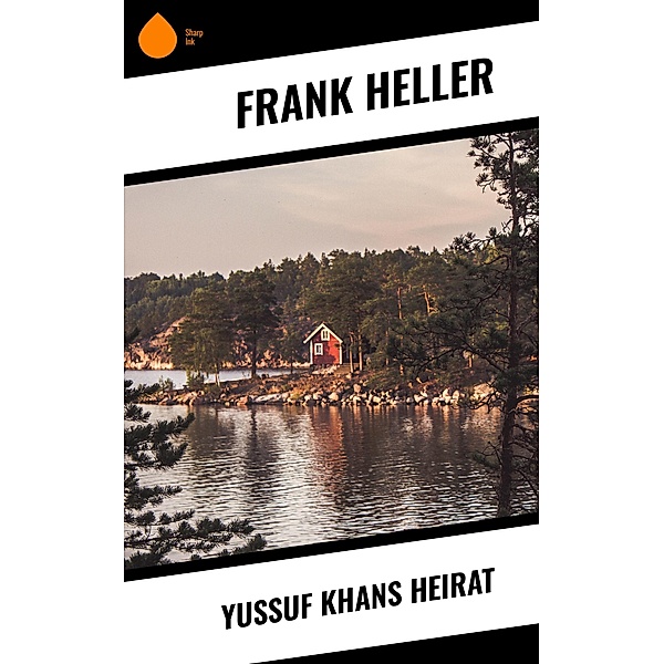 Yussuf Khans Heirat, Frank Heller