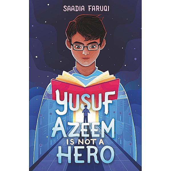 Yusuf Azeem Is Not a Hero, Saadia Faruqi