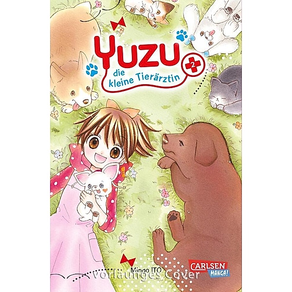 Yuzu - die  kleine Tierärztin / Yuzu - die kleine Tierärztin Bd.2, Mingo Ito