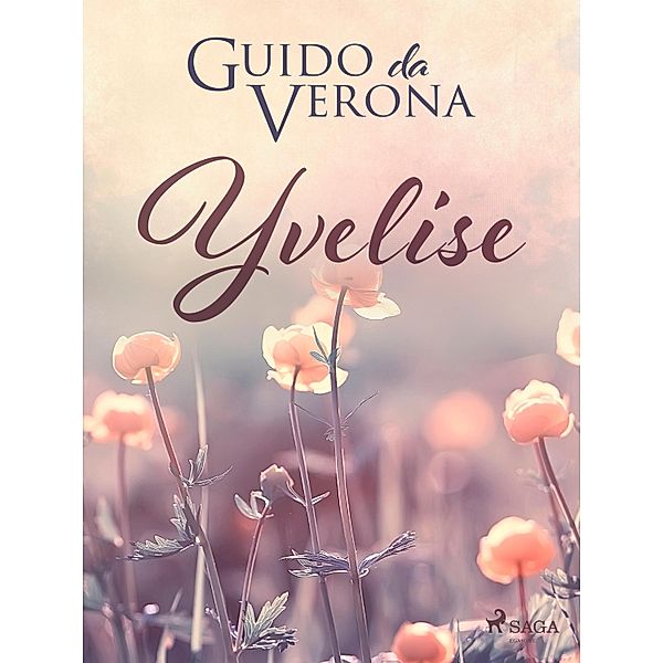 Yvelise, Guido Da Verona