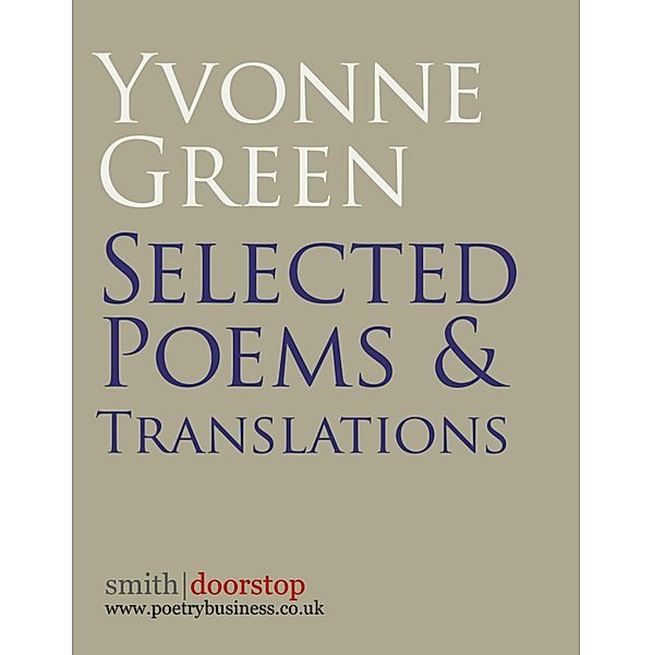 Yvonne Green: Selected Poems and Translations, Yvonne Green