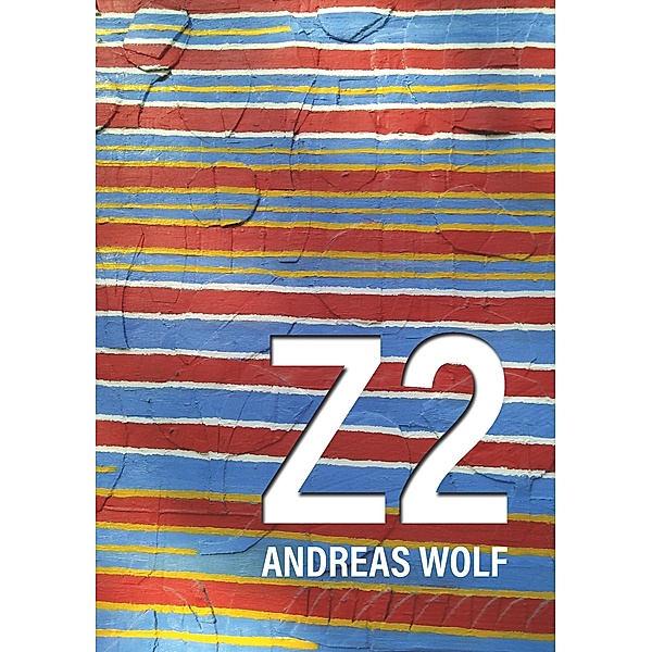 Z 2, Andreas Wolf