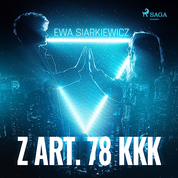 Z art. 78 KKK, Ewa Siarkiewicz