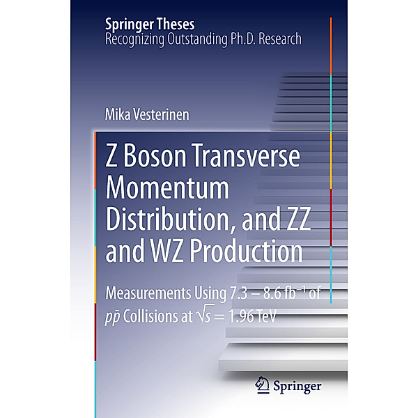 Z Boson Transverse Momentum Distribution, and ZZ and WZ Production, Mika Vesterinen