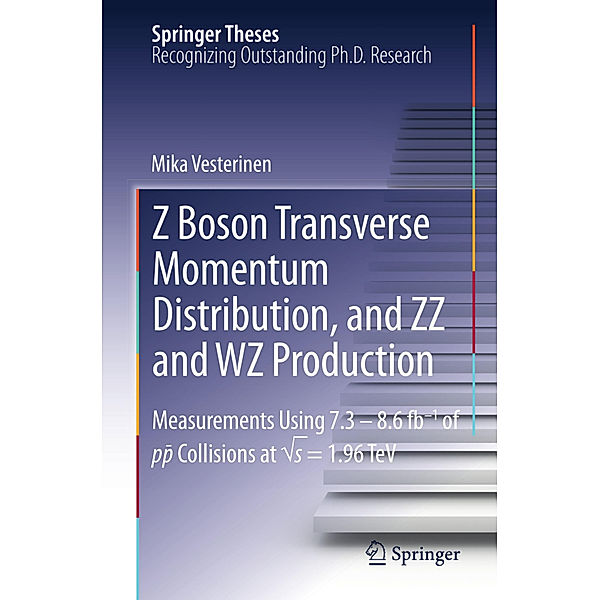 Z Boson Transverse Momentum Distribution, and ZZ and WZ Production, Mika Vesterinen