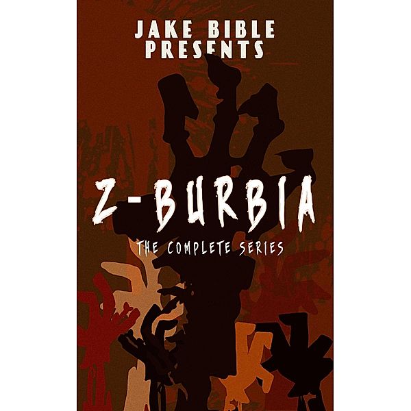 Z-Burbia: The Complete Series Boxset / Z-Burbia, Jake Bible