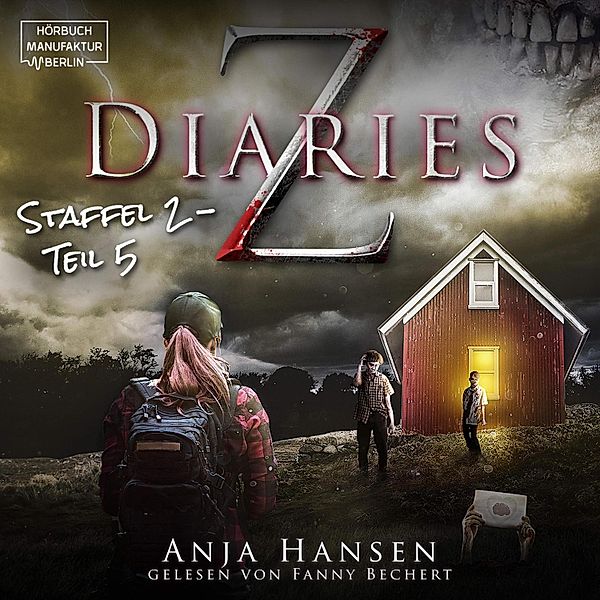 Z Diaries - 5 - Z Diaries, Teil 5, Anja Hansen