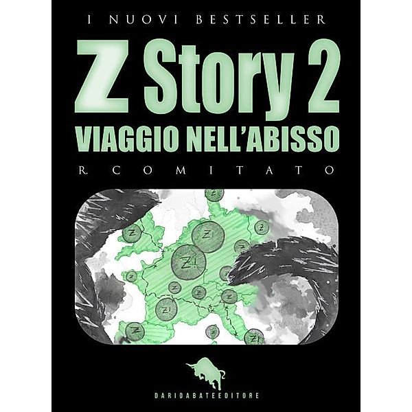 Z STORY 2: Viaggio nell'Abisso, R. Comitato