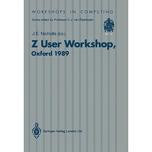 Z User Workshop / Workshops in Computing