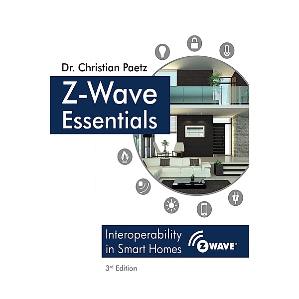 Z-Wave Essentials, Christian Paetz