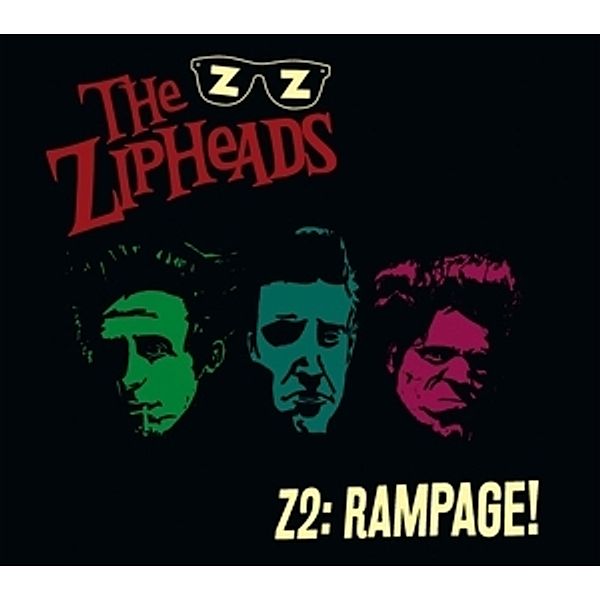 Z2:Rampage!, The Zipheads
