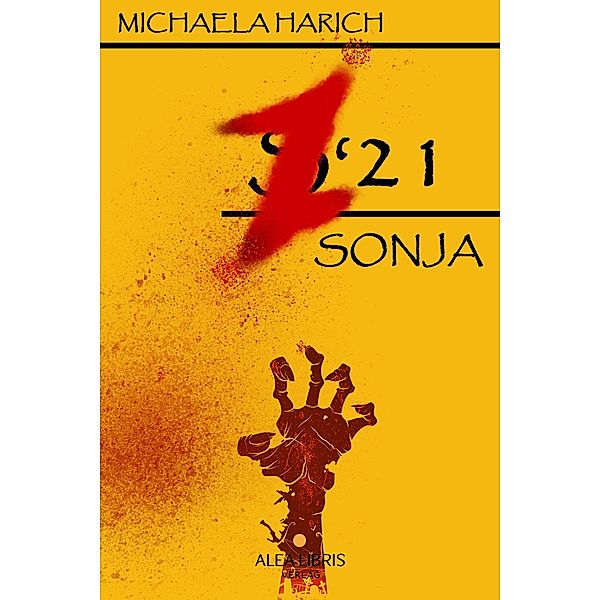 Z'21 - Sonja / Z'21 Bd.2, Michaela Harich