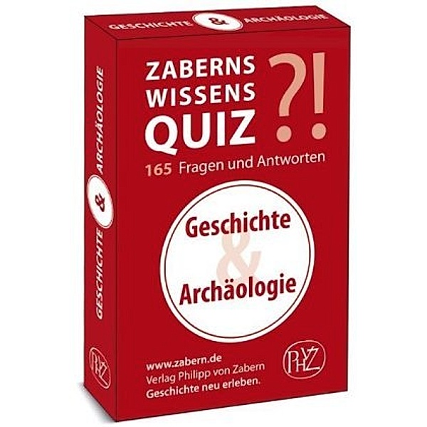 Zaberns Wissensquiz: Geschichte & Archäologie