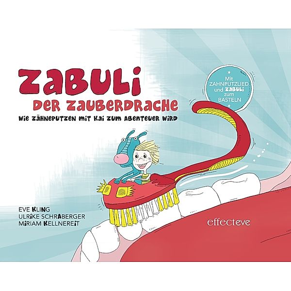 Zabuli - Der Zauberdrache, Eve Kling, Miriam Kellnereit, Ulrike Schraberger