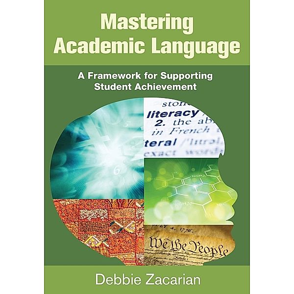 Zacarian, D: Mastering Academic Language, Debbie Zacarian