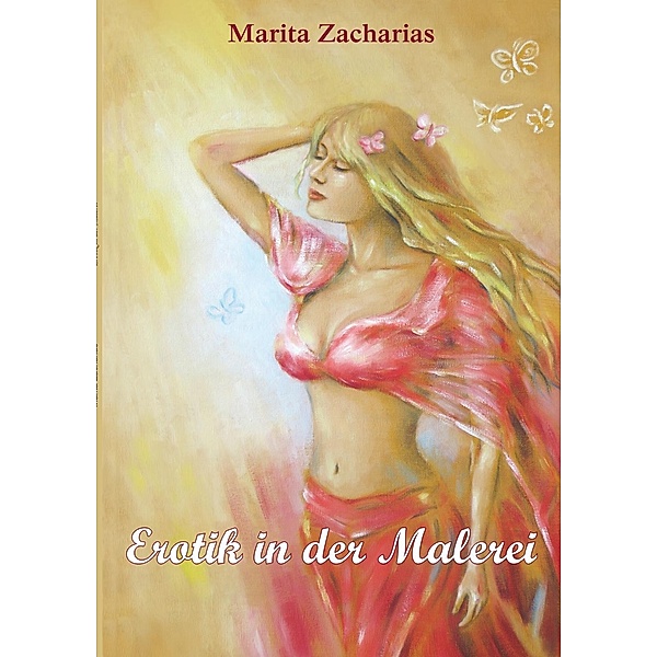 Zacharias, M: Erotik in der Malerei, Marita Zacharias