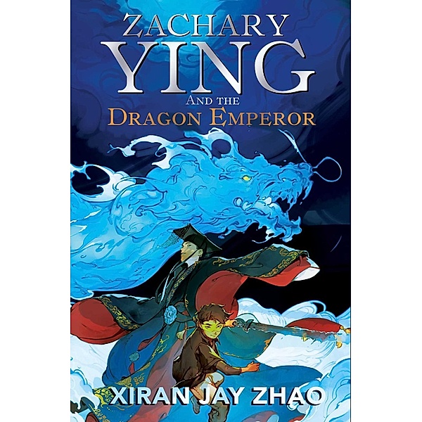 Zachary Ying and the Dragon Emperor, Xiran Jay Zhao