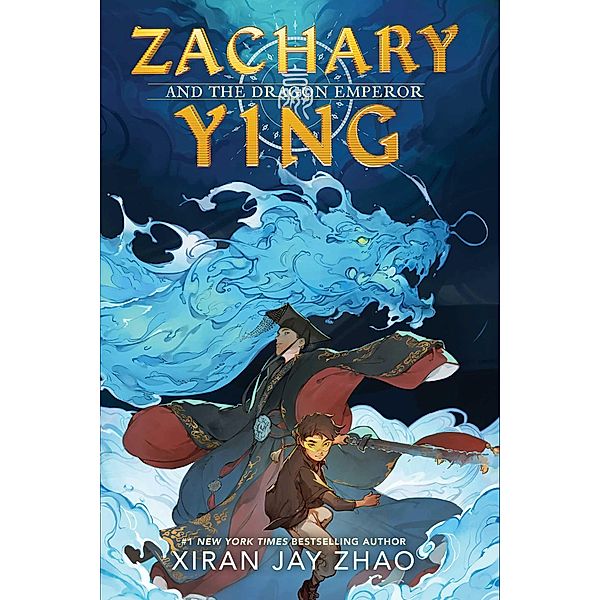 Zachary Ying and the Dragon Emperor, Xiran Jay Zhao