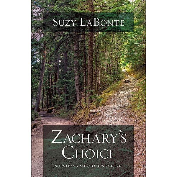 Zachary's Choice, Suzy LaBonte