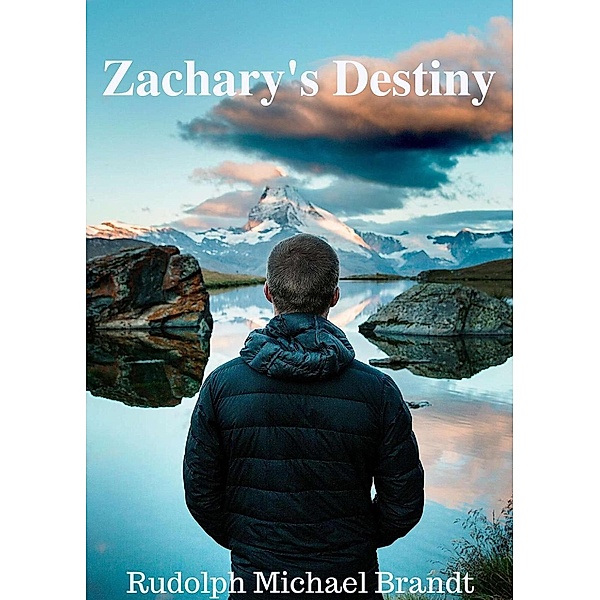 Zachary's Destiny, Rudolph Michael Brandt