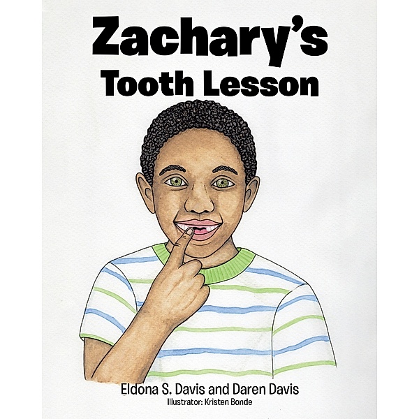 Zachary's Tooth Lesson, Eldona S. Davis, Daren Davis