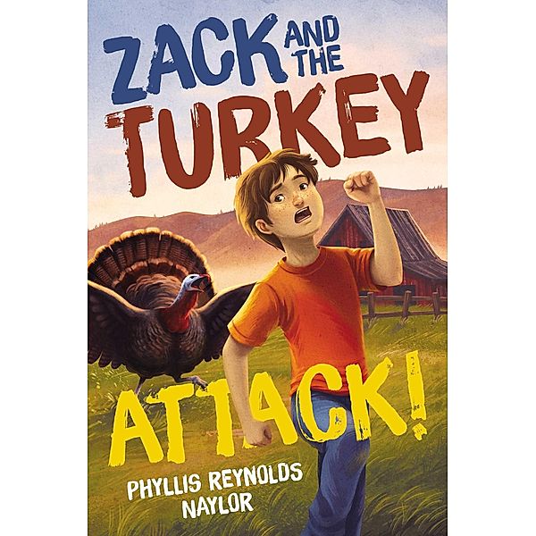 Zack and the Turkey Attack!, Phyllis Reynolds Naylor