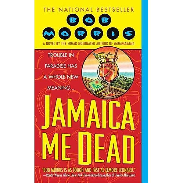 Zack Chasteen Series: 2 Jamaica Me Dead, Bob Morris