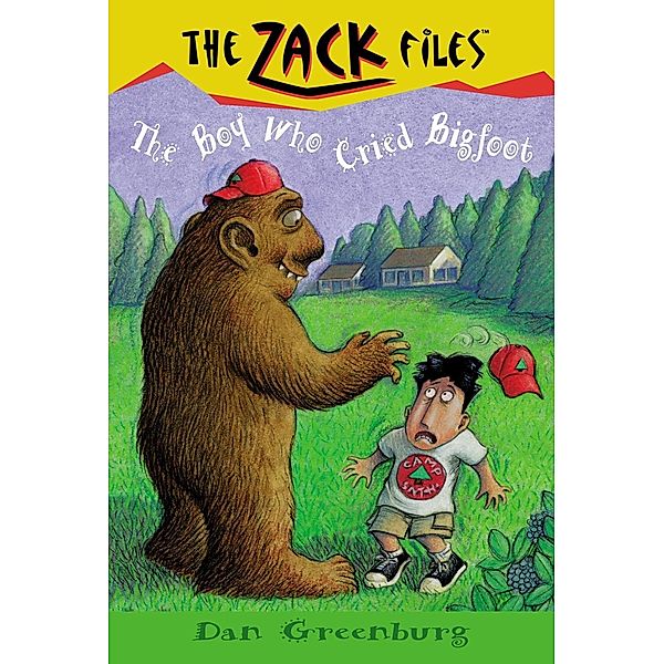 Zack Files 19: The Boy Who Cried Bigfoot / The Zack Files Bd.19, Dan Greenburg, Jack E. Davis