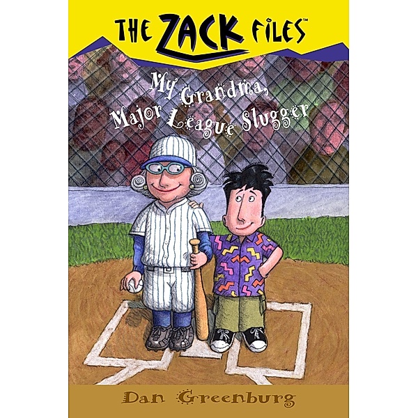 Zack Files 24: My Grandma, Major League Slugger / The Zack Files Bd.24, Dan Greenburg