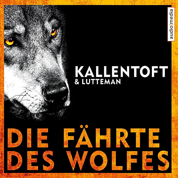 Zack Herry - 1 - Die Fährte des Wolfes, Mons Kallentoft, Markus Lutteman