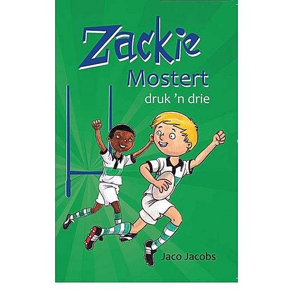 Zackie Mostert druk 'n drie (CAPS), Jaco Jacobs