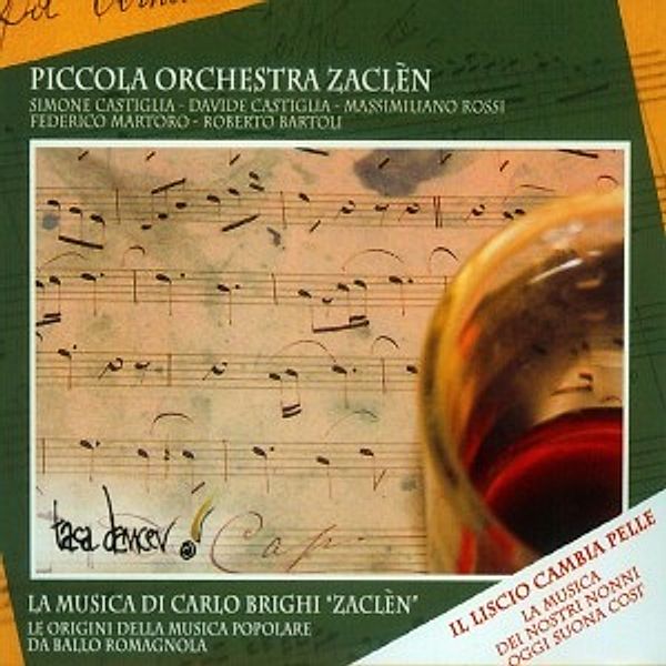 Zaclèn-The Music Of Carlo Brighi, Piccola Orchestra Zaclèn