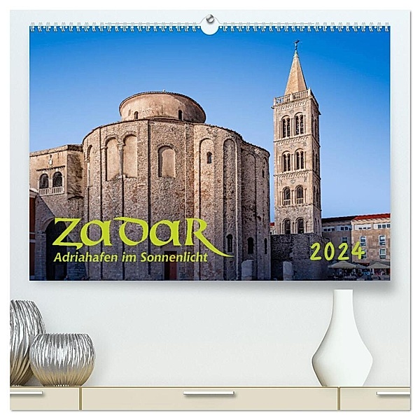 Zadar, Adriahafen im Sonnenlicht (hochwertiger Premium Wandkalender 2024 DIN A2 quer), Kunstdruck in Hochglanz, Werner Braun