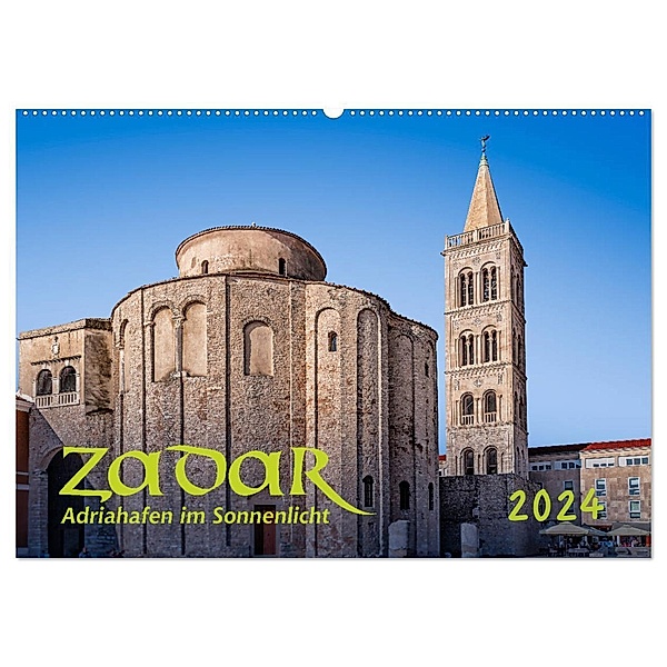 Zadar, Adriahafen im Sonnenlicht (Wandkalender 2024 DIN A2 quer), CALVENDO Monatskalender, Werner Braun