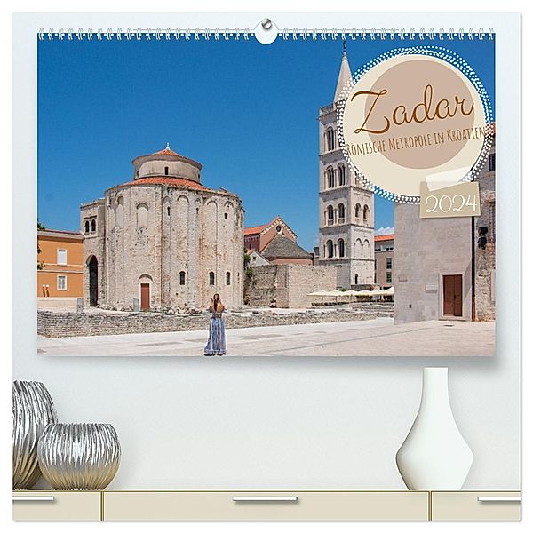 Zadar - Römische Metropole in Kroatien (hochwertiger Premium Wandkalender 2024 DIN A2 quer), Kunstdruck in Hochglanz, pixs:sell