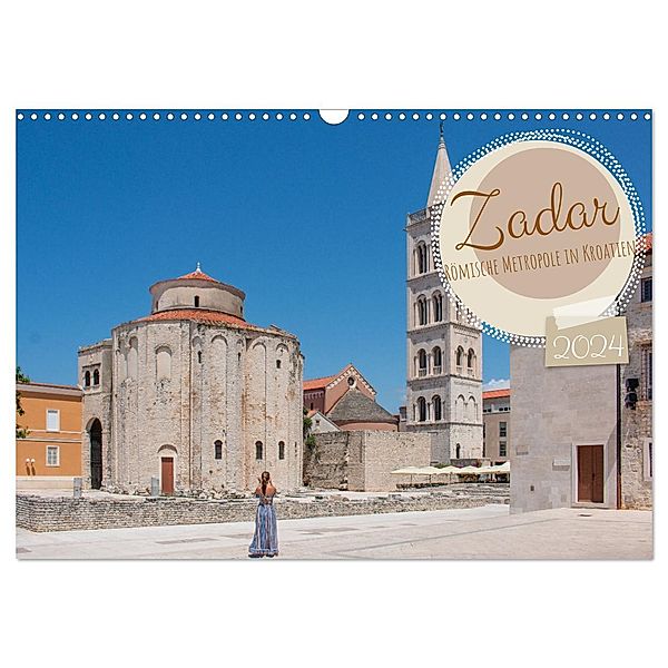 Zadar - Römische Metropole in Kroatien (Wandkalender 2024 DIN A3 quer), CALVENDO Monatskalender, pixs:sell