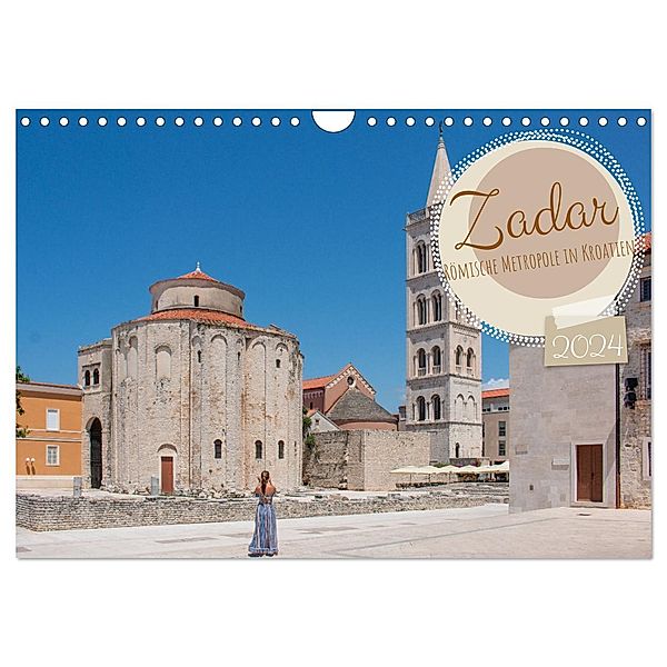 Zadar - Römische Metropole in Kroatien (Wandkalender 2024 DIN A4 quer), CALVENDO Monatskalender, pixs:sell