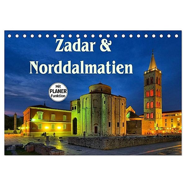 Zadar und Norddalmatien (Tischkalender 2025 DIN A5 quer), CALVENDO Monatskalender, Calvendo, LianeM
