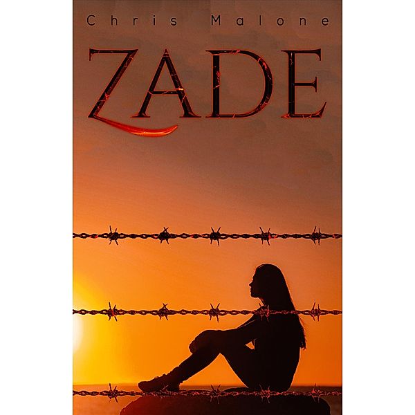 Zade / Austin Macauley Publishers, Chris Malone