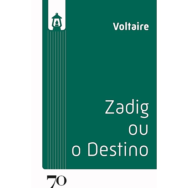 Zadig, ou o destino / Lúmen, Voltaire