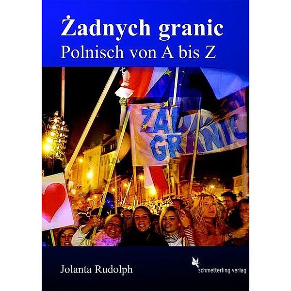 Zadnych granic! / Zadnych granic. Lehrbuch, Jolanta Rudolph